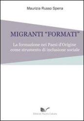 Migranti «formati». La formazione nei paesi d'origine come strumento d'inclusione sociale