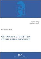 Gli organi di giustizia penale internazionale