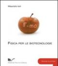 Fisica per le biotecnologie. Ediz. lusso