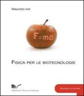 Fisica per le biotecnologie. Ediz. lusso