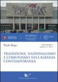 Tradizione, nazionalismo e comunismo nell'Albania contemporanea