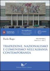 Tradizione, nazionalismo e comunismo nell'Albania contemporanea