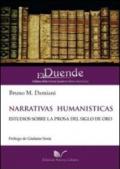 Narrativas humanisticas. Estudios sobre la prosa del «Siglo de Oro»