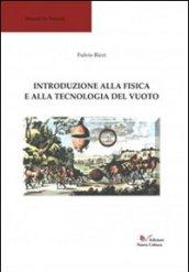 Introduzione alla fisica e alla tecnologia del vuoto