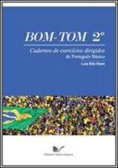 Bom Tom: 2