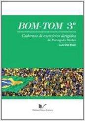 Bom Tom: 3