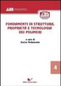 Fondamenti di struttura, proprietà e tecnologia dei polimeri