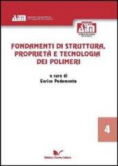 Fondamenti di struttura, proprietà e tecnologia dei polimeri