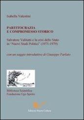 Partitocrazia e compromesso storico. Salvatore Valitutti e la crisi dello Stato in «Nuovi studi politici» (1971-1979)