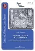 Prove di accesso all'Università. Un'indagine empirica sul rapporto tra prove di ingresso e profitto accademico nei corsi di laurea triennale della facoltà di scienze