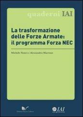 La trasformazione delle forze armate: il programma Forza NEC