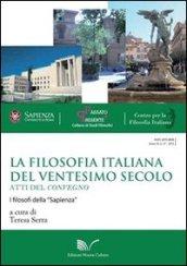 La filosofia italiana del ventesimo secolo. Atti del Convegno I filosofi della «Sapienza»