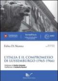 L'Italia e il compromesso di Lussemburgo (1965-1966)