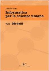 Informatica per le scienze umane: 2