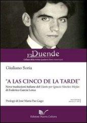 «A las cinco de la tarde». Nove traduzioni italiane del «Llanto por la muerte de Ignacio Sánchez Mejías»