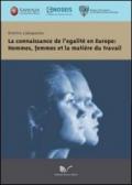 La connaissance de legalitè en Europe: hommes, femmes et la matière du travail