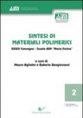 Sintesi di materiali polimerici 33° Convegno. Scuola AIM «Mario Farina»