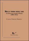 Nella terra degli zar. Il destino delle riforme in Russia (1801-1911)