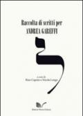 Raccolta di scritti per Andrea Gareffi