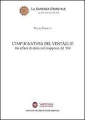 L'impugnatura del ventaglio. Un affare di stato nel Giappone del '700