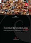 Chiedilo all'archeologo