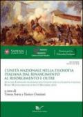 L'Unità nazionale nella filosofia italiana. Dal Rinascimento al Risorgimento e oltre