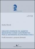 Negozi onerosi in ambito religioso come contributo per la moderna economia etica: Profili sistematici e proposte dottrinali: 8 (Jus & Comparative Law)