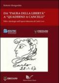 Da «Paura della libertà» a «Quaderno a cancelli». Miti e ideologie nell'opera letteraria di Carlo Levi