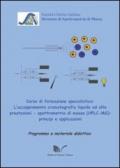 L'accoppiamento cromatografia liquida ad alte prestazioni. Spettrometria di massa