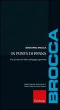 In punta di penna. Tra gli assunti della pedagogia generale