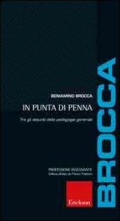 In punta di penna. Tra gli assunti della pedagogia generale