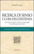 Ricerca di senso e cura dell'esistenza. Il contributo di Viktor E. Frankl a una pedagogia fenomenologico-esistenziale