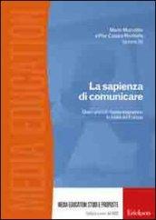 La sapienza di comunicare. Dieci anni di media education in Italia ed Europa