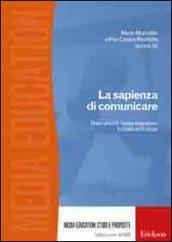 La sapienza di comunicare. Dieci anni di media education in Italia ed Europa