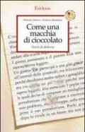 Come una macchia di cioccolato. Storie di dislessie