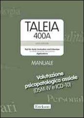 Taleia. 400 A. Test for axial evaluation and interview (for clinical, personnel and guidance) Applications. Con CD-ROM