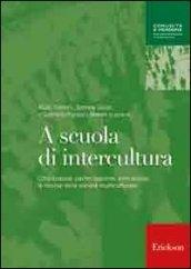 A scuola di intercultura. Cittadinanza, partecipazione, interazione: le risorse della società multiculturale