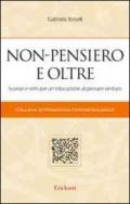 Non-pensiero e oltre. Scenari e volti per una educazione al pensiero venturo