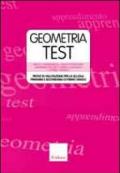 Geometriatest. Prove di valutazione per la scuola primaria e secondaria di primo grado. Con DVD