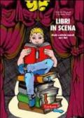 Libri in scena. Giochi e attività teatrali con i libri