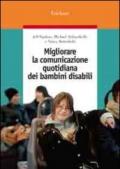 Migliorare la comunicazione quotidiana dei bambini disabili