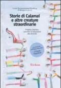 Storie di calamai e altre avventure straordinarie. Progetto Calamaio: laboratori di educazione alla diversità