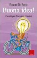 Buona idea! Esercizi per il pensiero creativo