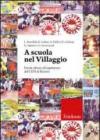 A scuola nel Villaggio. Parole chiave ed esperienze del CEIS di Rimini