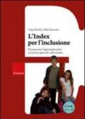 L'Index per l'inclusione. Promuovere l'apprendimento e la partecipazione nella scuola