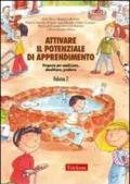 Attivare il potenziale di apprendimento. 2.Proposte per analizzare, classificare, produrre