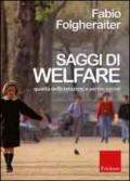 Saggi di welfare. Qualità delle relazioni e servizi sociali