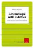 Le tecnologie nella didattica. Lo stato dell'arte all'inizio del nuovo millennio