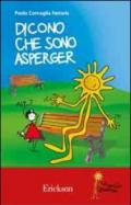 Dicono che sono Asperger