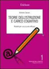 Teorie dell'istruzione e carico cognitivo. Indicazioni per una scuola efficace